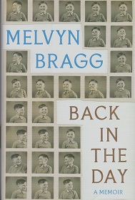 Back in the Day by Melvyn Bragg